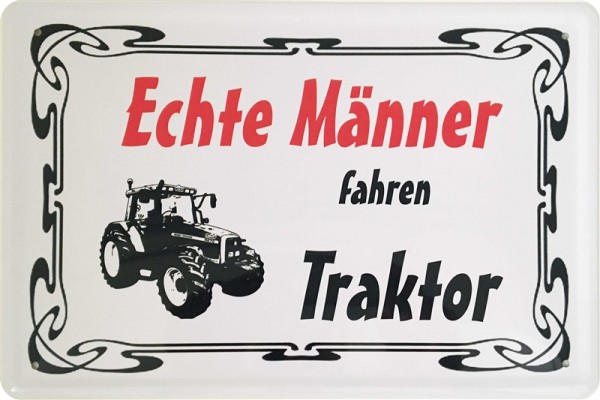 Echte Männer fahren Traktor