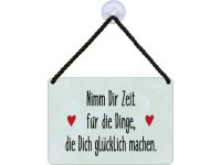 Kulthänger Blechschild Nimm dir Zeit für Dinge, die dich glücklich machen KH031 Kulthänger Blechschild Nimm dir Zeit für Dinge, die dich glücklich machen KH031