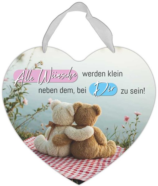 Herz-Blechschild Alle Wünschen werden klein neben Dir