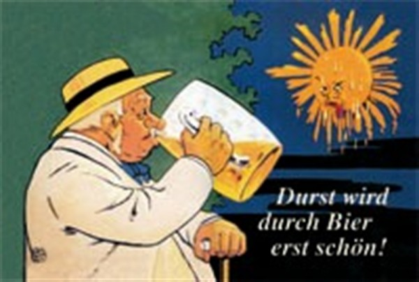 Durst wird durch Bier erst schön