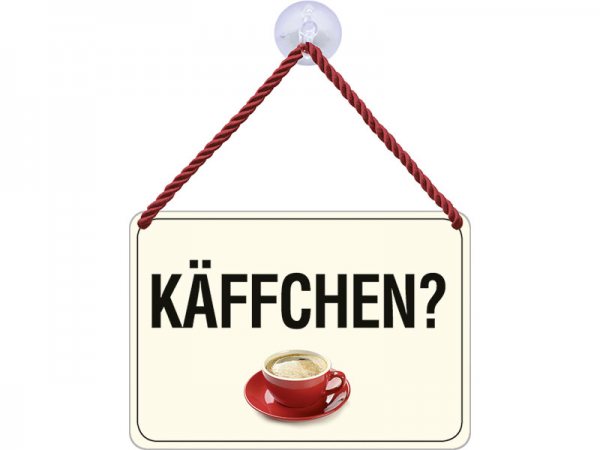 Kulthänger Blechschild Käffchen? KH025