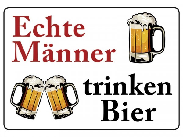 Blechpostkarte Echte Männer trinken Bier