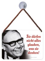 Kult-Hänger Blechschild - Nicht alles glauben KH216 Kult-Hänger Blechschild - Nicht alles glauben KH216