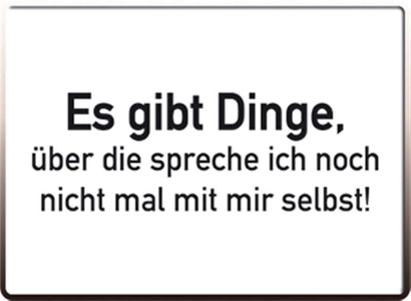 Blechpostkarte Es gibt Dinge, über die spreche ich nicht mal mit mir