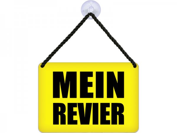 Kulthänger Blechschild Mein Revier KH115