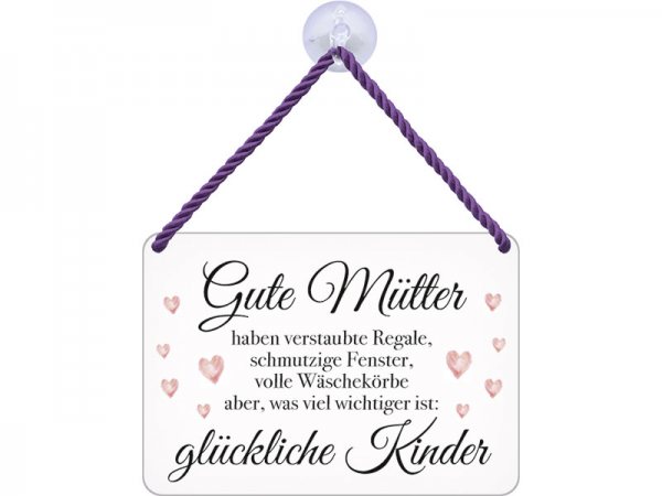 Kulthänger Blechschild Gute Mütter glückliche Kinder KH064