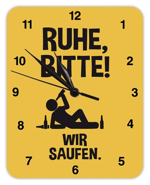 Kult-Uhr - Ruhe Bitte! Wir saufen! - KU12