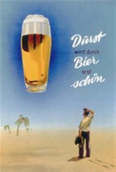 Durst wird durch Bier erst schön