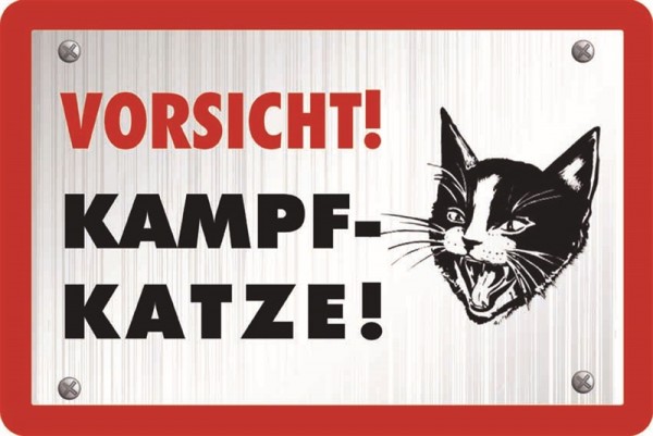 Vorsicht Kampfkatze!