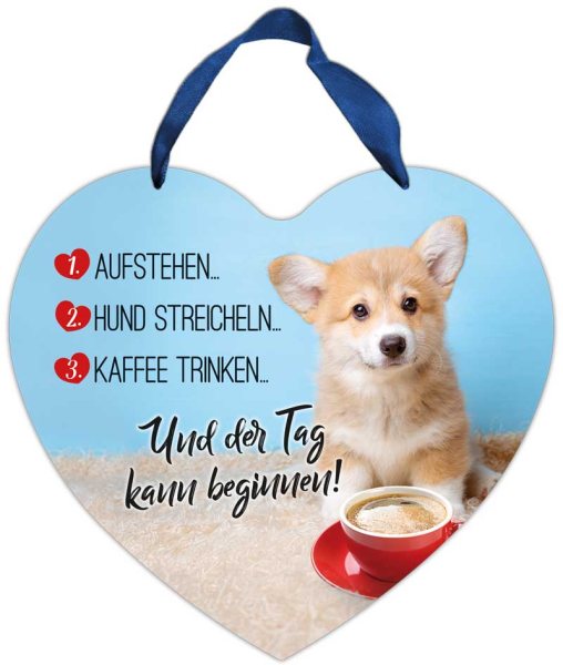 Herz-Blechschild Hund streicheln und der Tag kann beginnen
