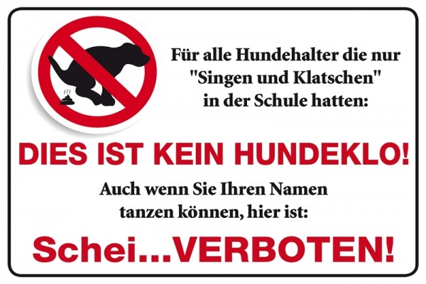 Dies ist kein Hundeklo