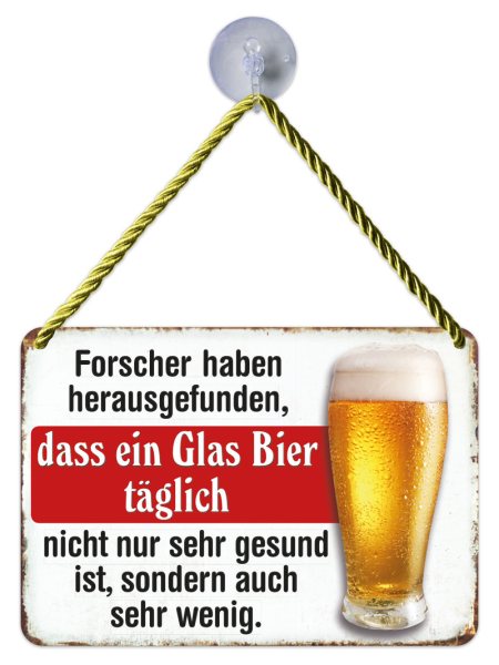 Kulthänger Blechschild Forscher- 1 Glas Bier täglich wenig! KH179
