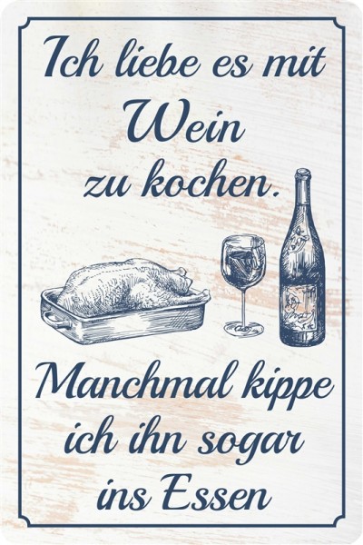 Ich liebe es mit Wein zu kochen