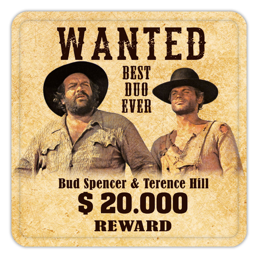 Bud Spencer Terence Hill Blechschild Wanted - Zwei Grössen