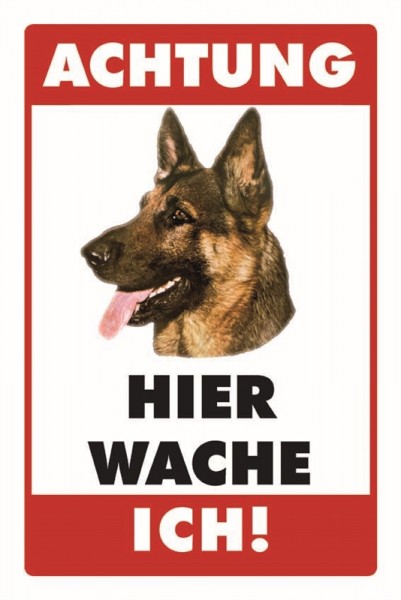 Schäferhund Achtung Hier wache ich!