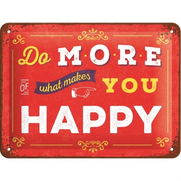 Do more what makes you happy