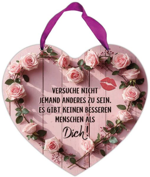 Herz-Blechschild Versuche nicht jemand anders zu sein