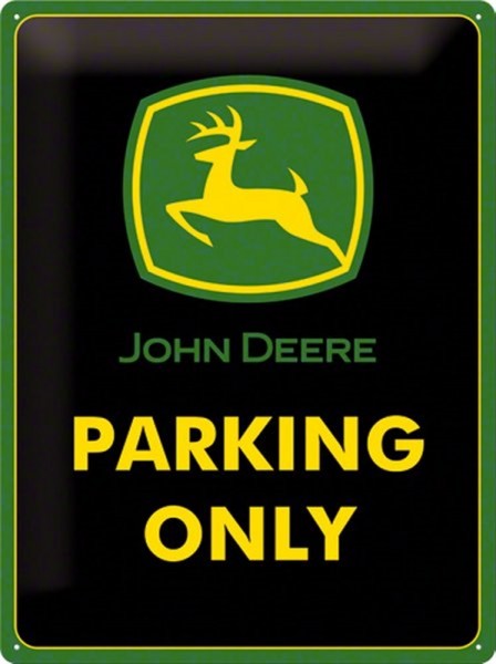 John Deere Parking Only