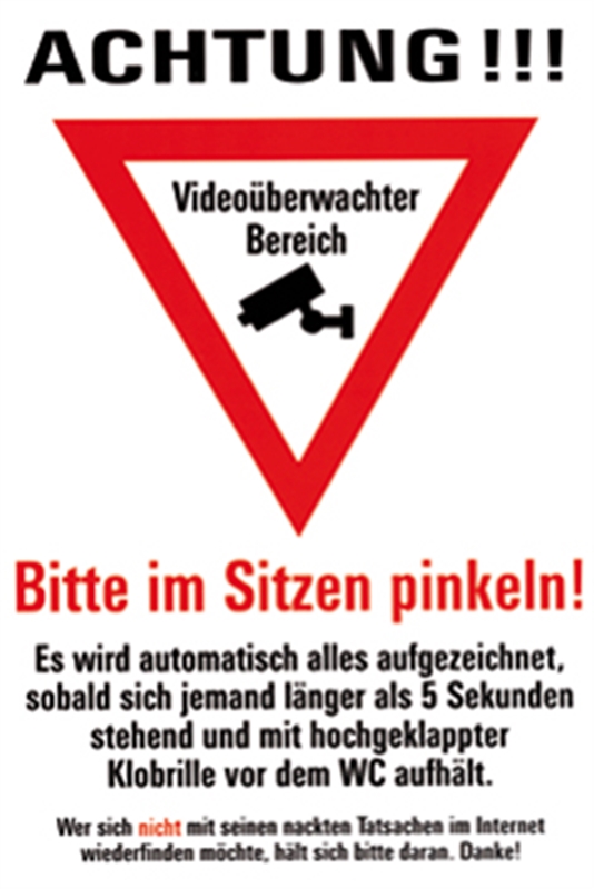 Blechschild Im sitzen Pinkeln! Videoüberwachung Sprüche Lustiges