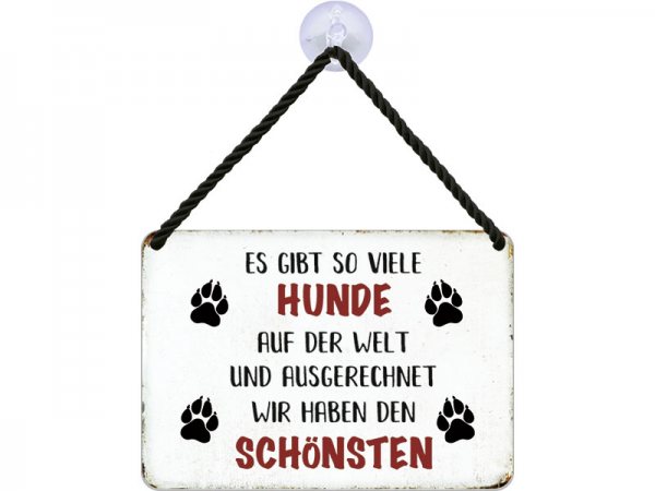 Kulthänger Blechschild schönster Hund KH113