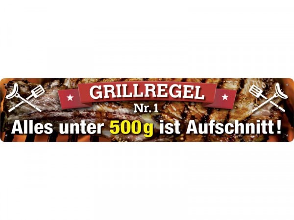 Straßenschild Grillregel 500g Aufschnitt