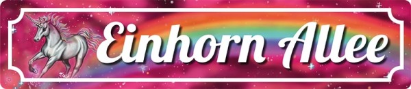 Einhorn Allee