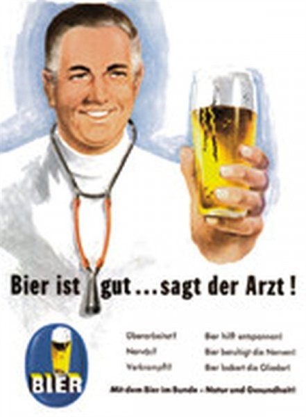 Bier ist gut sagt der Arzt