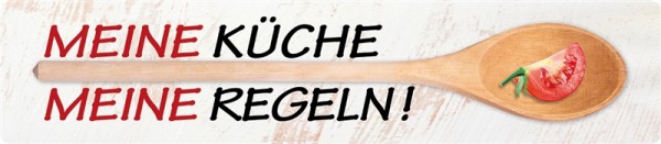 Straßenschild Magnet aus Blech 16x3,5 cm STR-M 29 MEINE KÜCHE MEINE REGELN