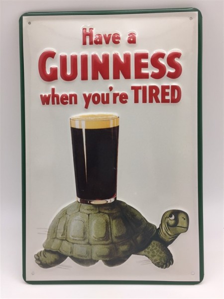 Have a Guinness wehen you`re tired Schildkröte