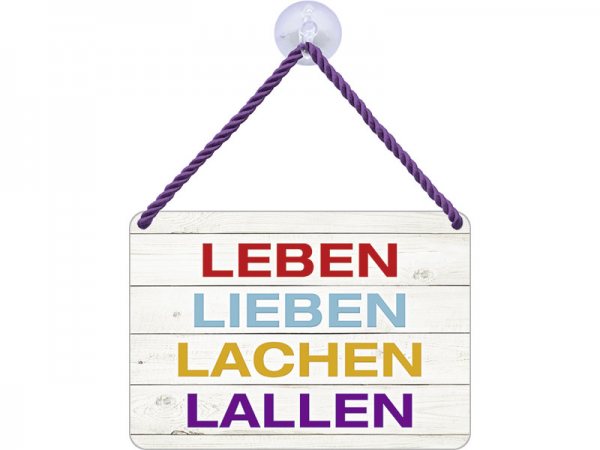 Kulthänger Blechschild Lieben Leben Lachen Lallen KH128