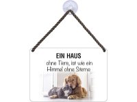 Kulthänger Blechschild Haus ohne Tiere, ist wie Himmel ohne Sterne KH005 Kulthänger Blechschild Haus ohne Tiere, ist wie Himmel ohne Sterne KH005