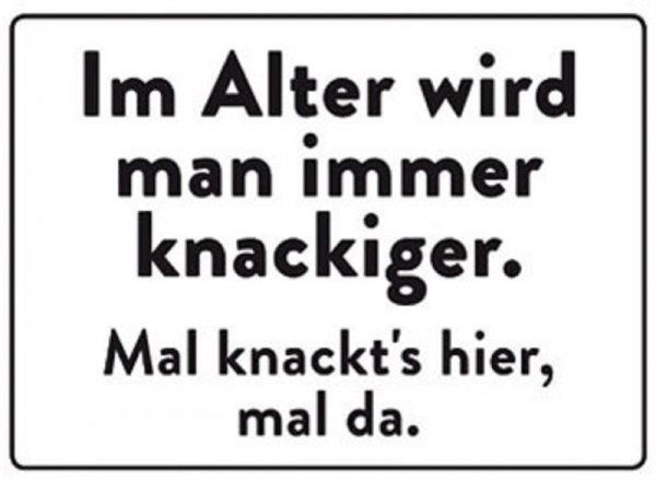 Im Alter immer knackiger