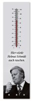Kult-Thermometer - Helmut Schmidt rauchen - T020 Kult-Thermometer - Helmut Schmidt rauchen - T020
