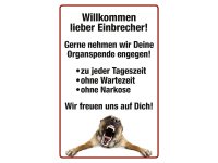 Blechschild Willkommen Einbrecher! Blechschild Willkommen Einbrecher!
