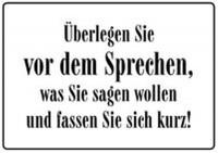 Überlegen vor dem Sprechen Überlegen vor dem Sprechen