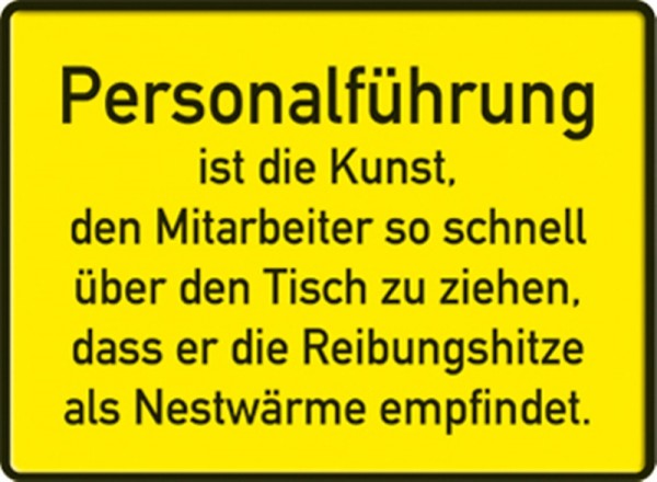 Personalführung ist die Kunst...