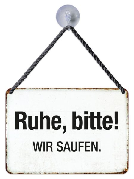 Kult-Hänger Blechschild - Ruhe, bitte! KH198