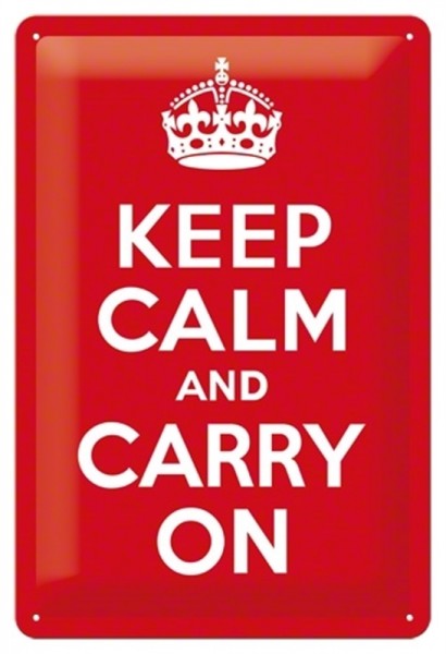 Keep calm and carry on