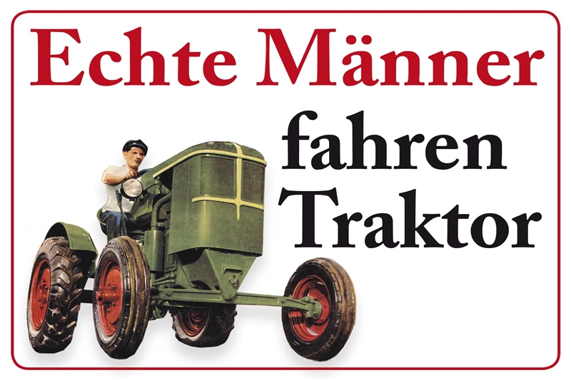 Blechpostkarte Echte Männer fahren Traktor Super Schlaue Sprüche