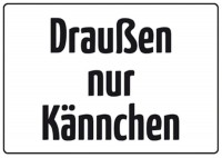 Draußen nur Kännchen Draußen nur Kännchen