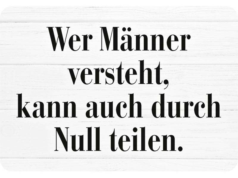 Kulthänger Blechschild Wer Männer versteht, kann durch Null teilen KH063 KultHänger www